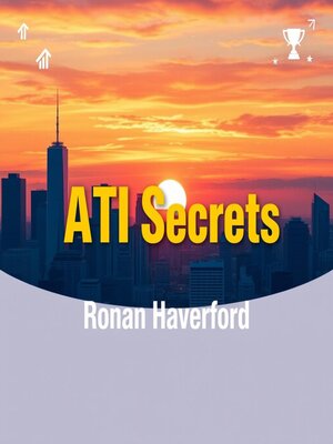 cover image of ATI Secrets to Unlock Effortless Success